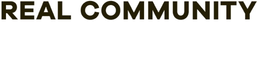 Real community whatever your business.